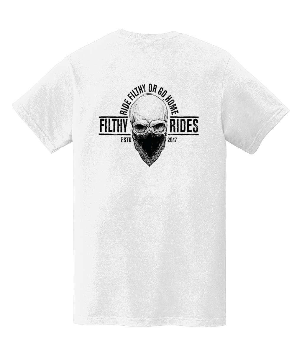 RIDE FILTHY OR GO  HOME T-SHIRTS - BREAST & BACK PRINT